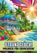 Cover-Bild zum Titel 'Malbuch für Erwachsene - Strandglück!' von 'Malbücher für Erwachsene'
