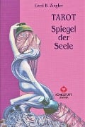 Tarot. Spiegel der Seele - Gerd B. Ziegler