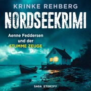 Cover-Bild zum Titel 'NORDSEEKRIMI - Aenne Feddersen und der stumme Zeuge: Küstenkrimi' von 'Krinke Rehberg'