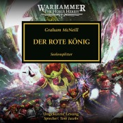 Cover-Bild zum Titel 'Warhammer The Horus Heresy 44: Der Rote König' von 'Graham Mcneill'