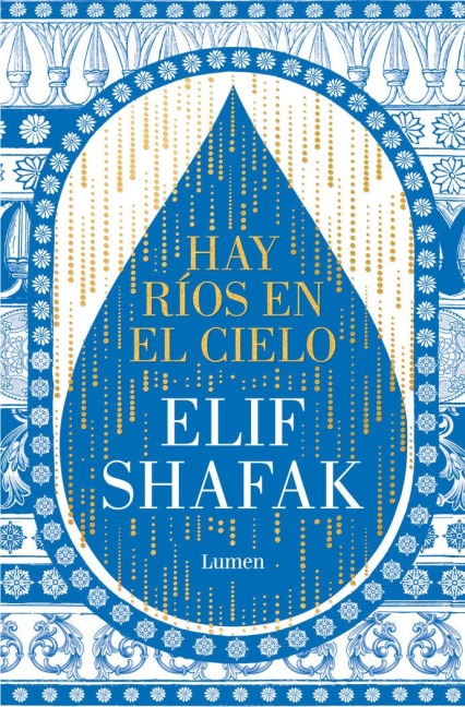 Hay Ríos En El Cielo / There Are Rivers in the Sky - Elif Shafak