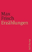Erzählungen - Max Frisch