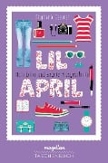 Lil April - Mein Leben und andere Missgeschicke - Stephanie Gessner