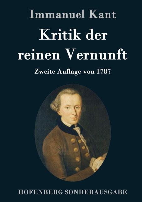 Kritik der reinen Vernunft - Immanuel Kant