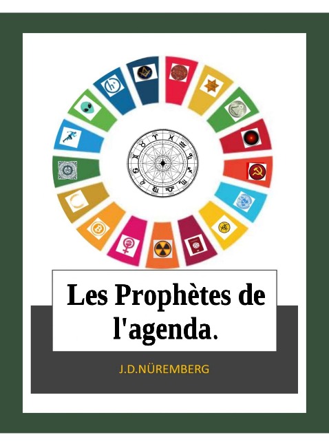 Les Prophètes de l'agenda. - J. D. Nüremberg