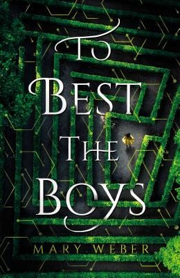 To Best the Boys - Mary Weber