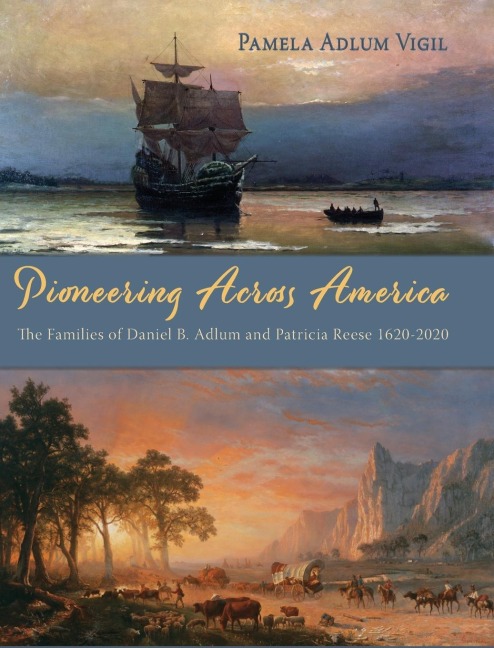 Pioneering Across America - Pamela Adlum Vigil