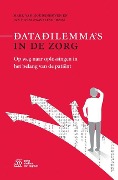 Cover-Bild zum Titel 'Datadilemma's in de Zorg' von 'Mark van Houdenhoven, Jan Harm Zwaveling'