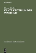 Cover-Bild zum Titel 'Kants Kriterium der Wahrheit' von 'Thomas Scheffer'