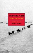 Cover-Bild zum Titel 'Everything Flows' von 'Vasily Grossman'