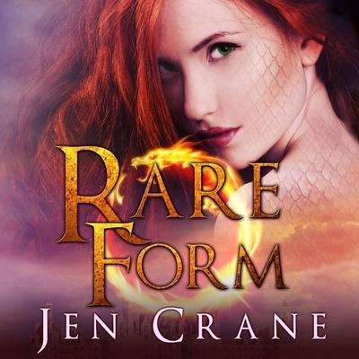 Rare Form Lib/E - Jen Crane