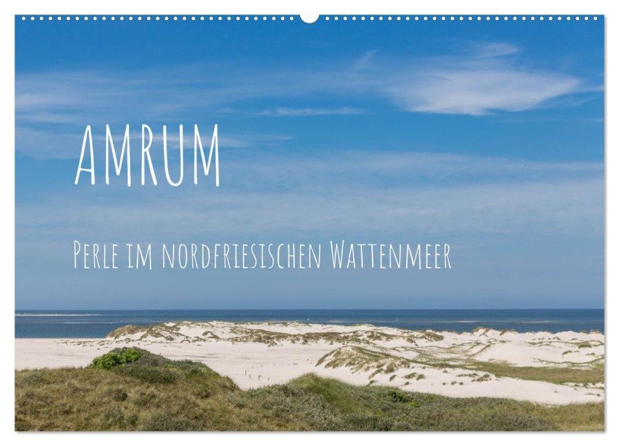 Amrum - Perle im nordfriesischen Wattenmeer (Wandkalender 2026 DIN A2 quer), CALVENDO Monatskalender - Sandra Simone Flach