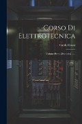 Cover-Bild zum Titel 'Corso Di Elettrotecnica: Volume Primo-[secondo] ......' von 'Guido Grassi'