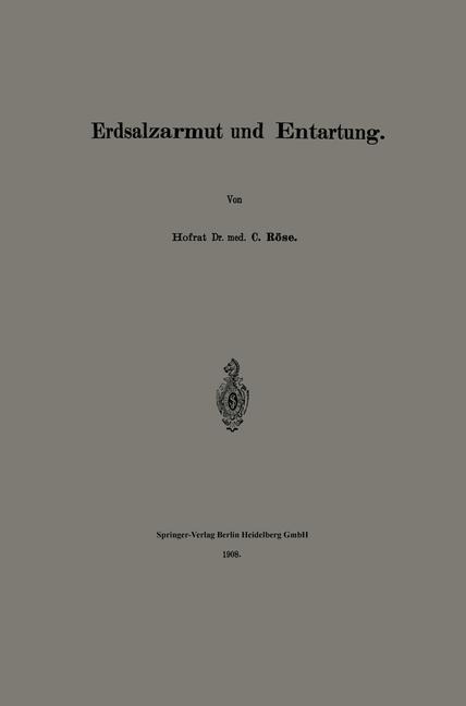 Erdsalzarmut und Entartung - Carl Roese