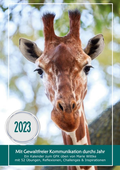 Kalender 2023: Mit Gewaltfreier Kommunikation durchs Jahr - Marie Wittke