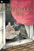 Cover-Bild zum Titel 'The Borrowers Aloft' von 'Mary Norton'