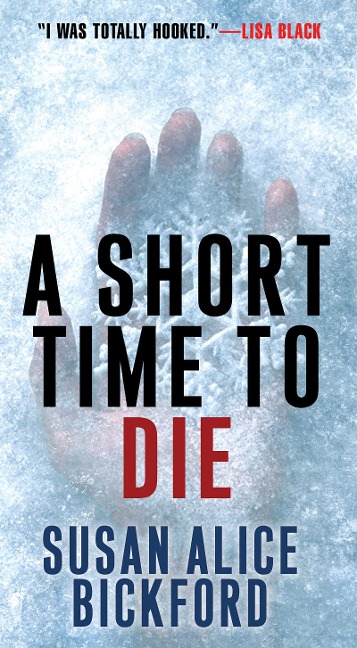 A Short Time to Die - Susan Alice Bickford