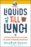 Cover-Bild zum Titel 'Liquids till Lunch' von 'Maryruth Ghiyam'