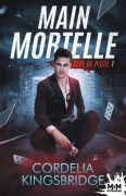 Cover-Bild zum Titel 'Main mortelle' von 'Cordelia Kingsbridge'