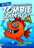 Mein dicker fetter Zombie-Goldfisch, Band 03 - Mo O'Hara