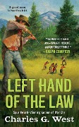 Cover-Bild zum Titel 'Left Hand of the Law' von 'Charles G. West'