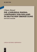 Cover-Bild zum Titel 'Die 'Chirurgia magna' Lanfranks von Mailand in deutscher Übersetzung' von 'Chiara Benati'