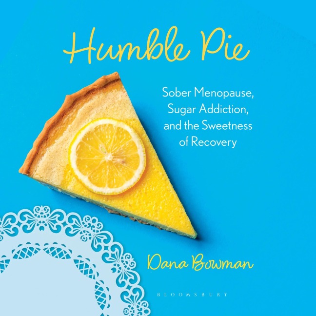 Humble Pie - Dana R. Bowman