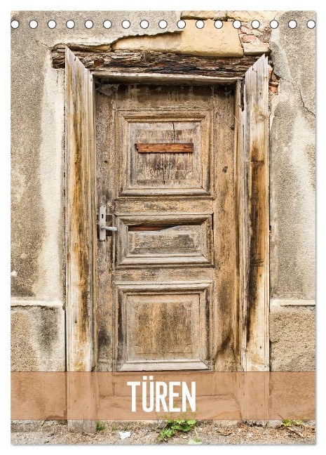 Türen (Tischkalender 2024 DIN A5 hoch), CALVENDO Monatskalender - Ralph Kerpa