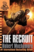 Cover-Bild zum Titel 'The Recruit' von 'Robert Muchamore'