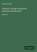 Cover-Bild zum Titel 'Gesammt-Verlags-Katalog des Deutschen Buchhandels' von 'Adolph Russell'
