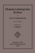 Cover-Bild zum Titel 'Chemisch-technologisches Rechnen' von 'Ferdinand Fischer'