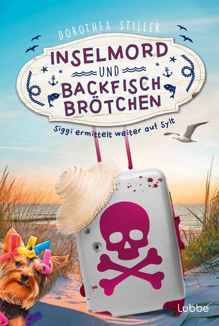 Inselmord & Backfischbrötchen - Dorothea Stiller