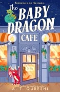 Cover-Bild zum Titel 'The Baby Dragon Cafe' von 'A. T. Qureshi'