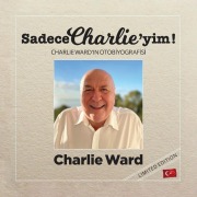 Cover-Bild zum Titel 'Sadece Charlie'yim! (Türkçe baskı)' von 'Charlie Ward'