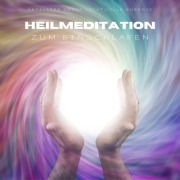 Cover-Bild zum Titel 'Heilmeditation zum Einschlafen: Aktiviere Deine lichtvolle Energie (Lichtmeditation)' von 'Yella A. Deeken'