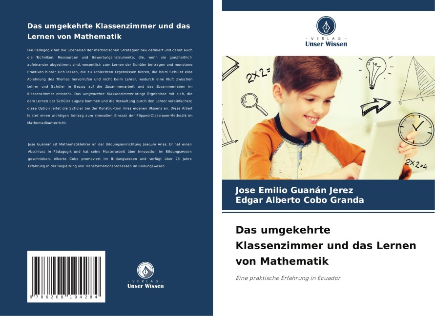 Das umgekehrte Klassenzimmer und das Lernen von Mathematik - Jose Emilio Guanán Jerez, Edgar Alberto Cobo Granda