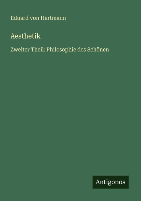 Aesthetik - Eduard Von Hartmann