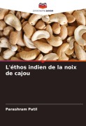 Cover-Bild zum Titel 'L'éthos indien de la noix de cajou' von 'Parashram Patil'