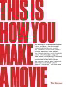 Cover-Bild zum Titel 'This is How You Make a Movie' von 'Tim Grierson'