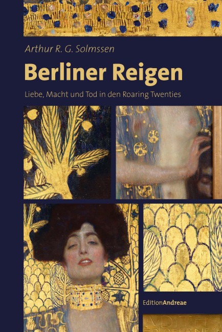 Berliner Reigen - Arthur R. G. Solmssen