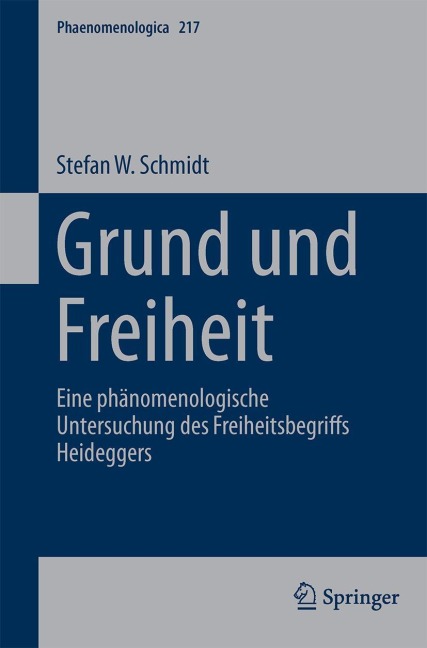 Grund und Freiheit - Stefan W. Schmidt