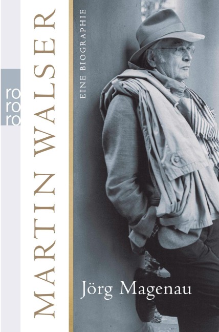 Martin Walser - Jörg Magenau
