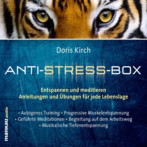 Autogenes Training (Hörbuch 1 aus der Anti-Stress-Box) - Doris Kirch