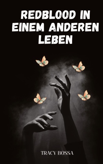 Redblood in einem anderen Leben - Tracy Bossa