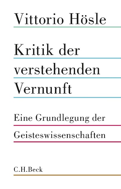 Kritik der verstehenden Vernunft - Vittorio Hösle