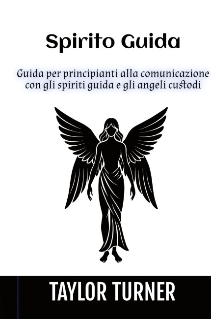 Spirito Guida - Taylor Turner