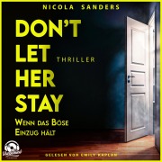 Cover-Bild zum Titel 'Don't Let Her Stay' von 'Nicola Sanders'