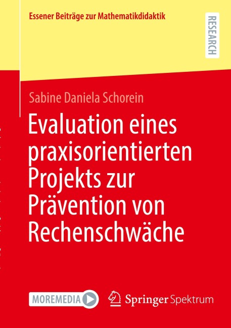 Evaluation eines praxisorientierten Projekts zur Prävention von Rechenschwäche - Sabine Daniela Schorein