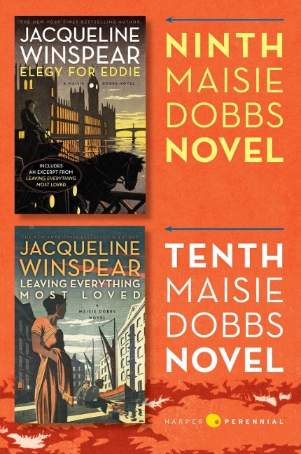 Maisie Dobbs Bundle #4: Elegy for Eddie and Leaving Everything Most Loved - Jacqueline Winspear