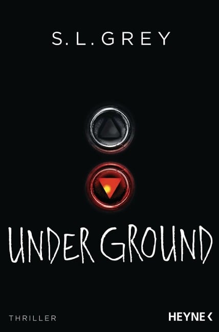 Under Ground - S. L. Grey